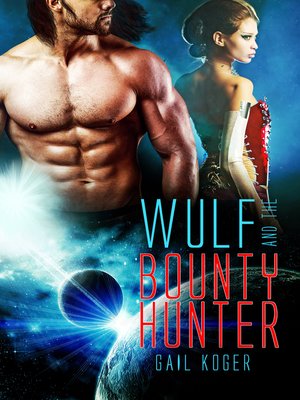 cover image of Wulf and the Bounty Hunter